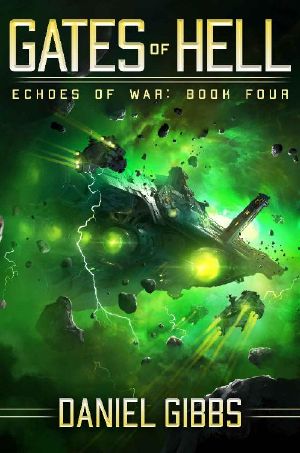 [Echoes of War 04] • Gates of Hell (Echoes of War Book 4)